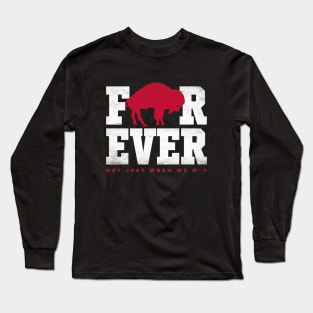 Buffalo Bills FOREVER! Long Sleeve T-Shirt